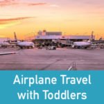 airplane on tarmac with sunset travel with toddlers text
