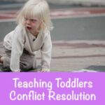 Conflict resolution for toddlers