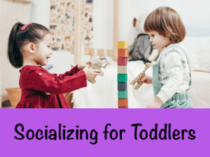Socializing Toddlers