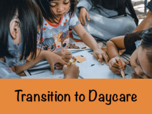 Daycare Transition
